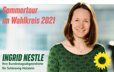 Sommertour Ingrid Nestle (MdB)